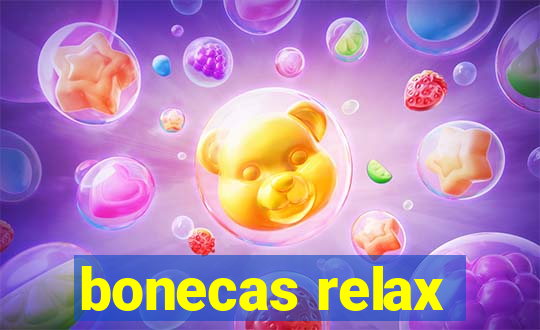 bonecas relax